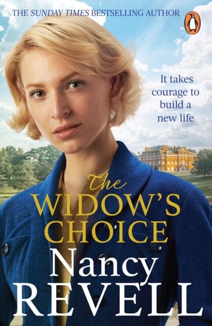 The Widow's Choice : The gripping new historical drama from the author of the bestselling Shipyard Girls series by Nancy Revell