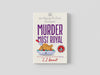 Murder Most Royal : The royally brilliant murder mystery from the author of THE WINDSOR KNOT by S.J. Bennett