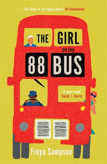 The Girl on the 88 Bus : The most heart-warming novel of 2022, perfect for fans of Libby Page by Freya Sampson