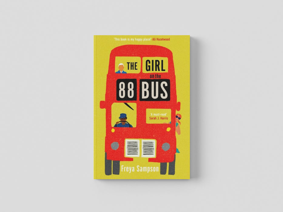 The Girl on the 88 Bus : The most heart-warming novel of 2022, perfect for fans of Libby Page by Freya Sampson