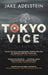 Tokyo Vice : now a HBO crime drama
