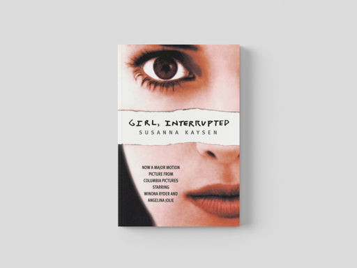 Girl, Interrupted by Susanna Kaysen