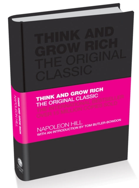 Think and Grow Rich: The Original Classic by Napoleon Hill
