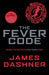 The Fever Code by James Dashner