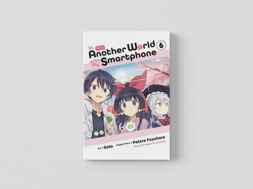 In Another World with My Smartphone, Vol. 6 (manga) Paperback / softback