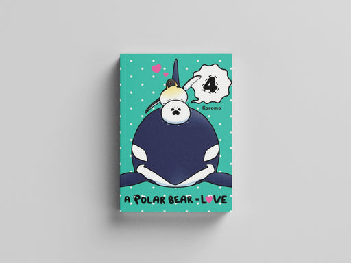 A Polar Bear in Love, Vol. 4 by Koromo