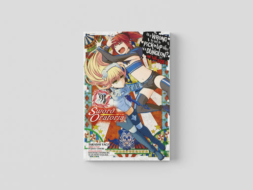 Is It Wrong to Try to Pick Up Girls in a Dungeon? On the Side: Sword Oratoria, Vol. 9 (manga) Paperback / softback