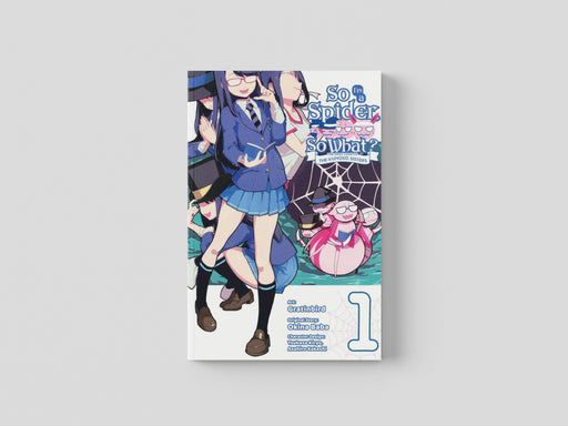 So I'm a Spider, So What? The Daily Lives of the Kumoko Sisters, Vol. 1 Paperback / softback