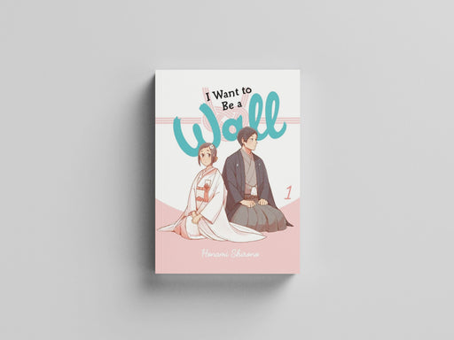 I Want to Be a Wall, Vol. 1 Paperback / softback
