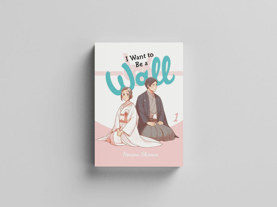 I Want to Be a Wall, Vol. 1 Paperback / softback