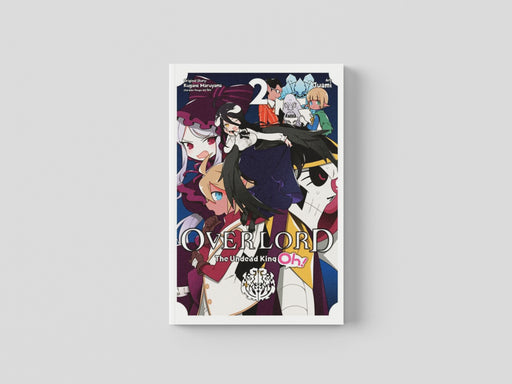 Overlord: The Undead King Oh!, Vol. 2 Paperback / softback