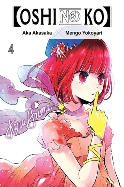 [Oshi No Ko], Vol. 4 by aka akasaka