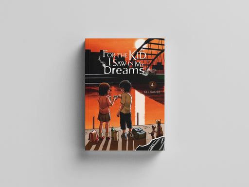 For the Kid I Saw in My Dreams, Vol. 4 Hardback