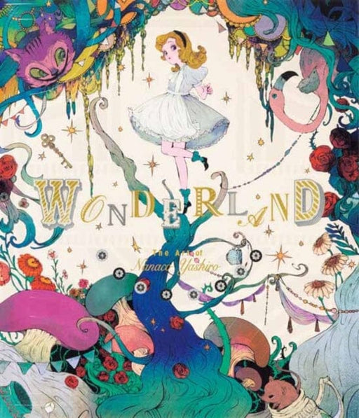 Wonderland : The Art of Nanaco Yashiro by Nanaco Yashiro