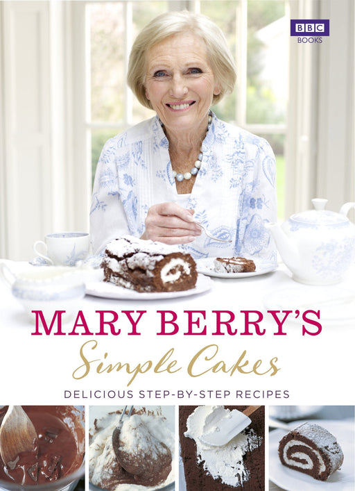 Simple Cakes Delicious Step By Step Recipes by Mary Berry - Hardcover