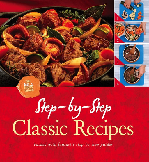 Step by Step Classics Recipes Book By Igloo Book (The No.1 Cooks Choice) - Hardback