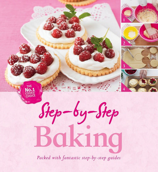 Step by Step Baking Recipes - Hardback