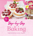 Step by Step Baking Recipes - Hardback