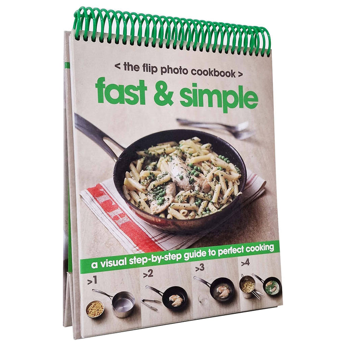 Fast & Simple: The Flip Photo Cookbook - Spiral-bound