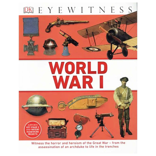 World War I (DK Eyewitness) - Ages 9-12 - Paperback