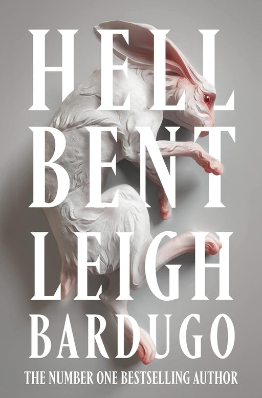 Hell Bent by Leigh Bardugo (Alex Stern Series) - Fiction - Hardback