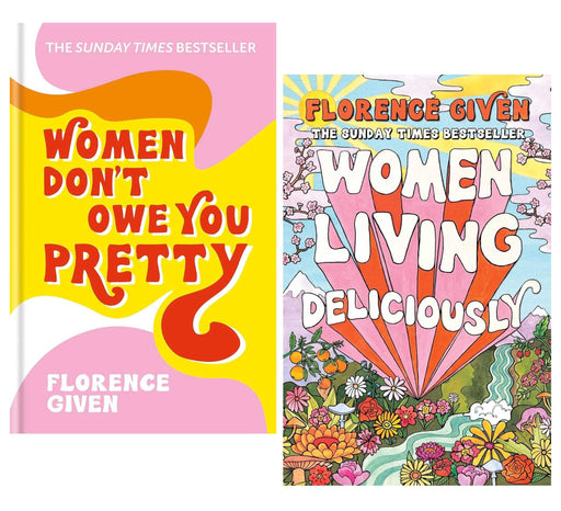Florence Given Bestseller Bundle: "Women Don’t Owe You Pretty" & "Women Living Deliciously" 2 Book Set - Non-Fiction - Hardback