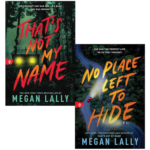 That's Not My Name & No Place Left to Hide By Megan Lally: 2 Books Collection Set - Ages 14+ - Paperback