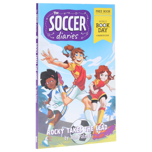 The Soccer Diaries: Rocky Takes the Lead: World Book Day 2025 Mini Book by Tom Palmer - Ages 9+ - Paperback