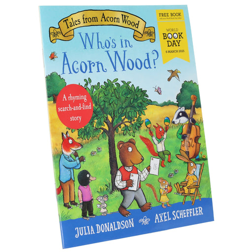 Tales from Acorn Wood: Who's in Acorn Wood? Mini Book By Julia Donaldson World Book Day 2025 - Ages 3-7 - Paperback