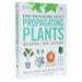 RHS Propagating Plants: How to Create New Plants For Free: by Alan Toogood - Non Fiction - Hardback