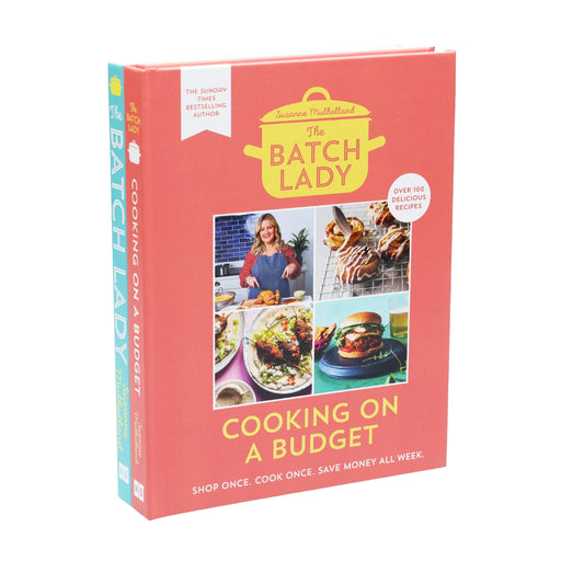 The Batch Lady: Cooking on a Budget & The Batch Lady by Suzanne Mulholland 2 Books Collection - Non Fiction - Hardback