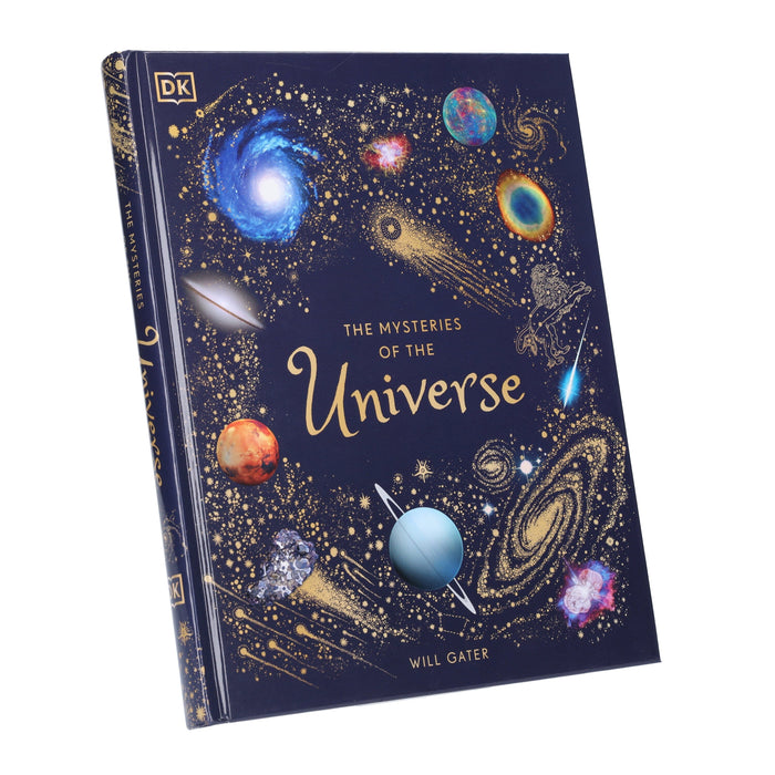 The Mysteries of the Universe by Will Gater (DK Children's Anthologies) - Ages 6-8 - Hardback