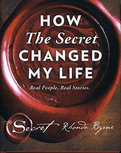 How The Secret Changed My Life - Adult - Hardback - Rhonda Byrne