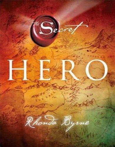 The Secret Hero Book By Rhonda Byrne - Non-Fiction - Hardback
